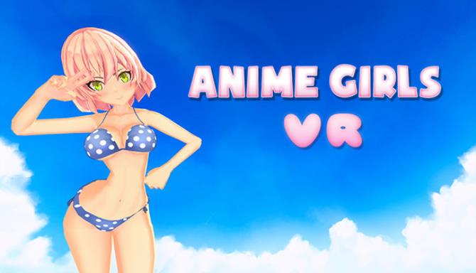 Anime Girls VR Free Download