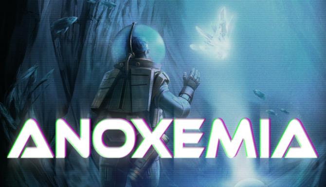 Anoxemia Free Download