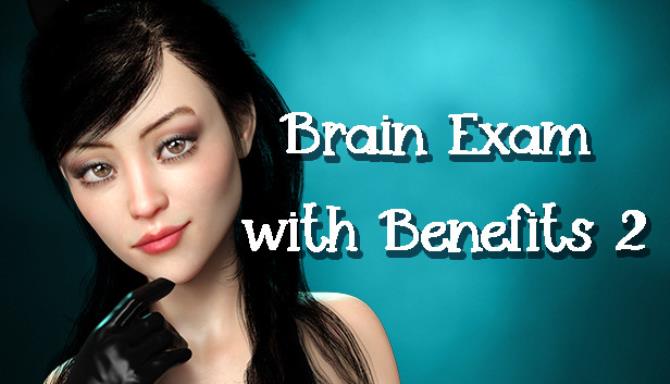 Brain Exam with Benefits 2 Free Download