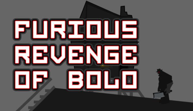 Furious Revenge of Bolo Free Download