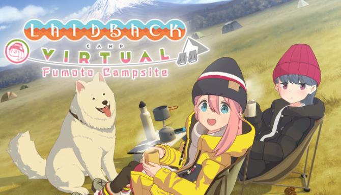 Laid-Back Camp – Virtual – Fumoto Campsite Free Download