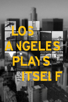 Los Angeles Plays Itself Free Download