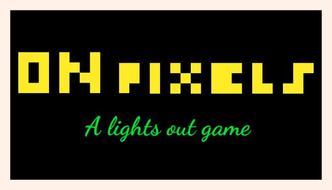 On Pixels: A lights out game