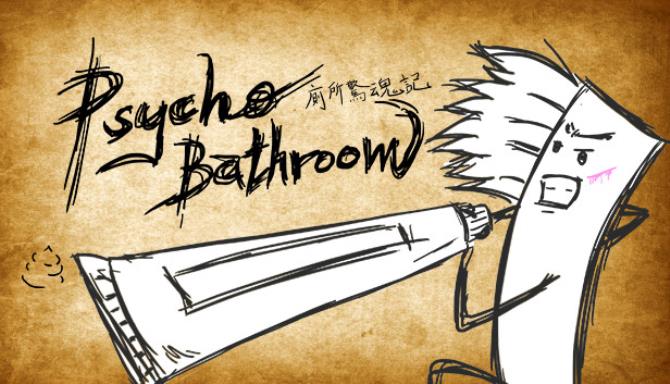 Psycho Bathroom Free Download