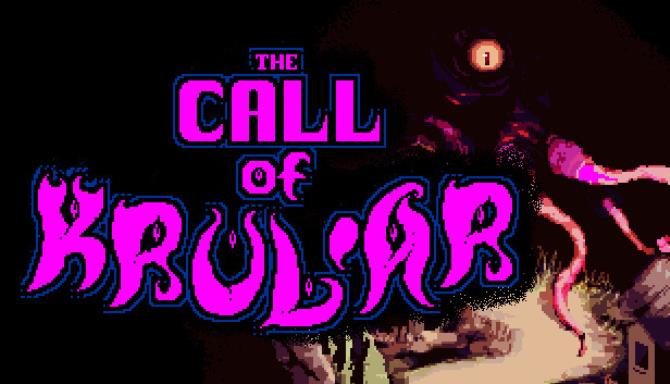 The Call of Krul’ar