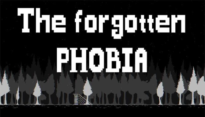 The forgotten phobia Free Download