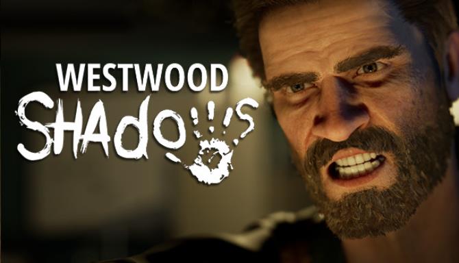 Westwood Shadows Free Download