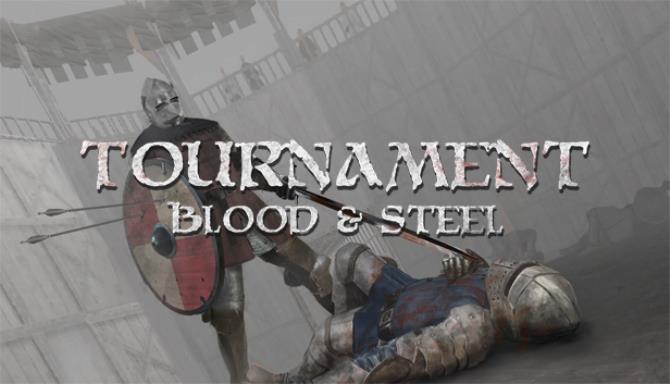 Tournament: Blood & Steel Free Download