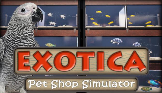 Exotica: Petshop Simulator Free Download