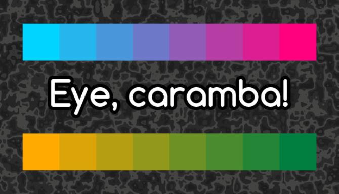 Eye, caramba! Free Download
