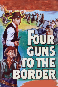 Four Guns to the Border Free Download