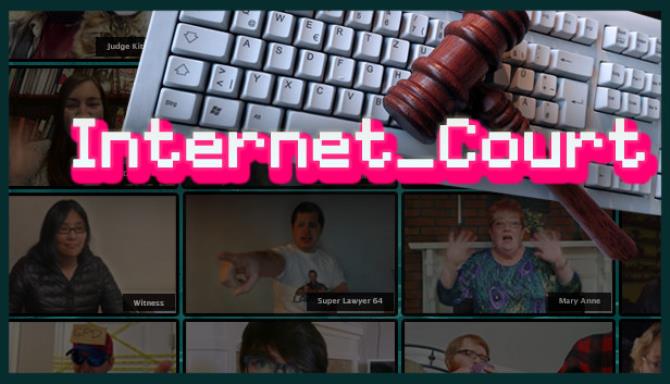 Internet Court Free Download