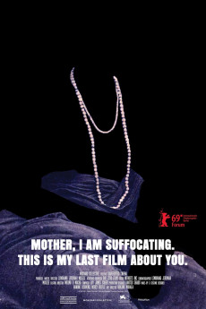 Mother, I Am Suffocating. This Is My Last Film About You. Free Download