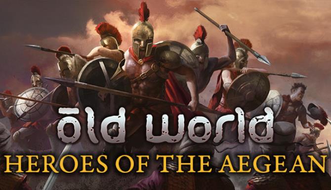 Old World Heroes of the Aegean v1 0 64528-FLT Free Download