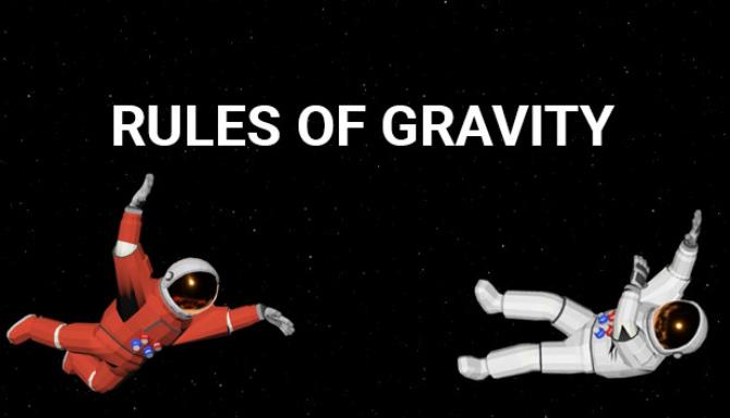 RULES OF GRAVITY-TENOKE Free Download