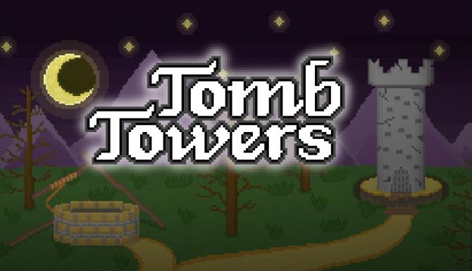 Tomb Towers Free Download