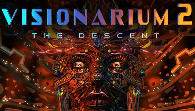 Visionarium 2 – The Descent Free Download