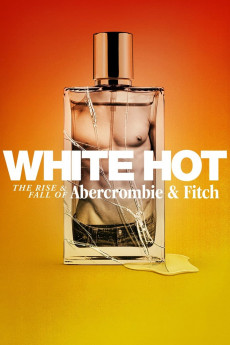 White Hot: The Rise & Fall of Abercrombie & Fitch Free Download