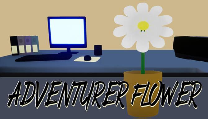 Adventurer Flower-TENOKE Free Download