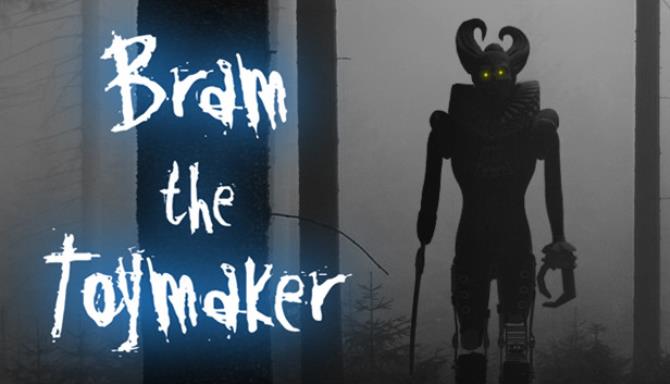 Bram The Toymaker-TENOKE Free Download