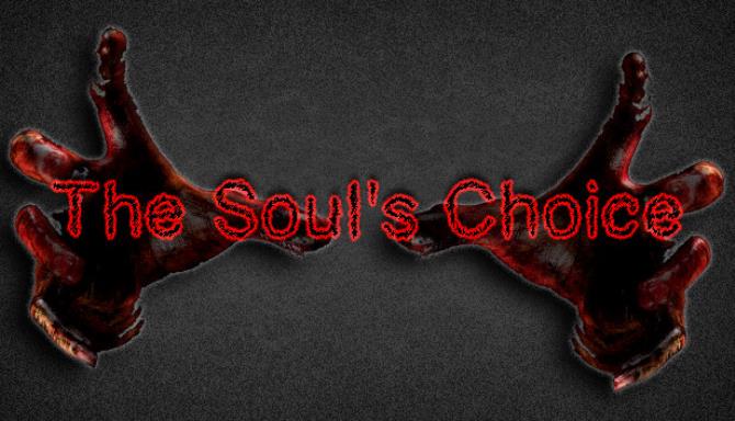 The Souls Choice-TENOKE Free Download