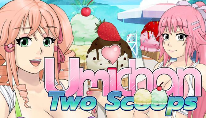 Umichan Two Scoops Free Download