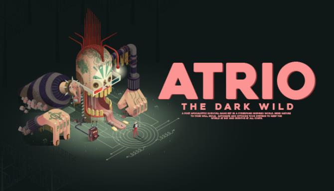 Atrio: The Dark Wild v1.0.22s Free Download