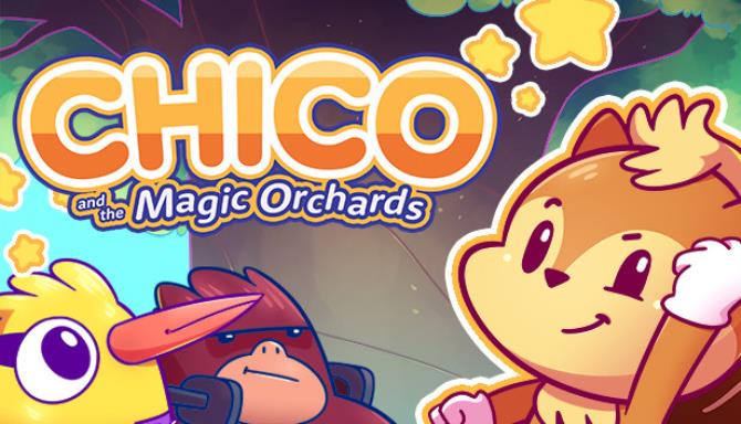 Chico and the Magic Orchards Free Download