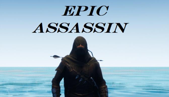 Epic Assassin-TENOKE Free Download