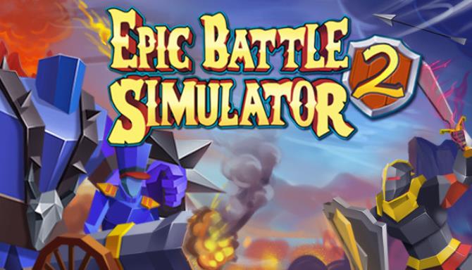 Epic Battle Simulator 2 Free Download