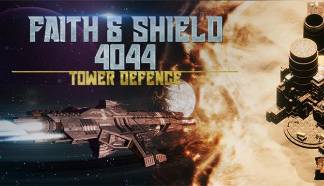Faith Shield4044 Tower Defense-TENOKE Free Download
