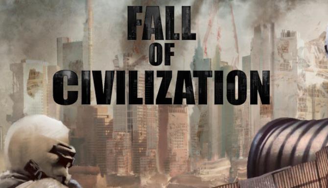 Fall of Civilization Free Download