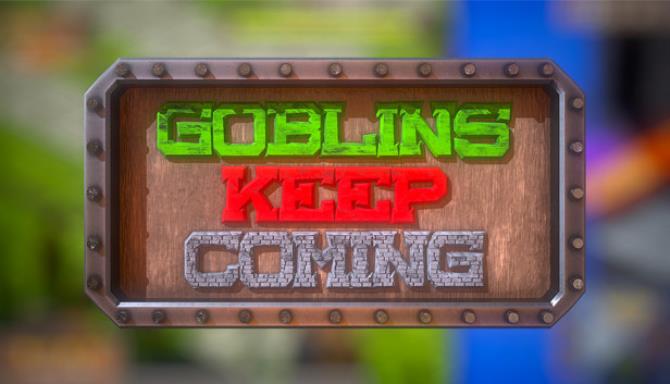 Goblins Keep Coming – Tower Defense Free Download