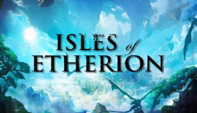 Isles of Etherion Free Download