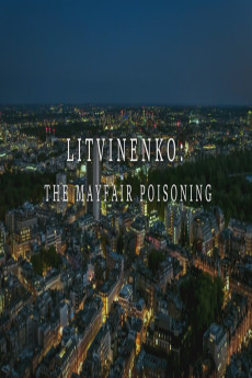 Litvinenko – The Mayfair Poisoning Free Download