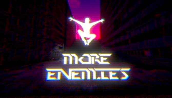 MORE ENEMIES-TENOKE Free Download