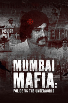 Mumbai Mafia: Police vs the Underworld Free Download