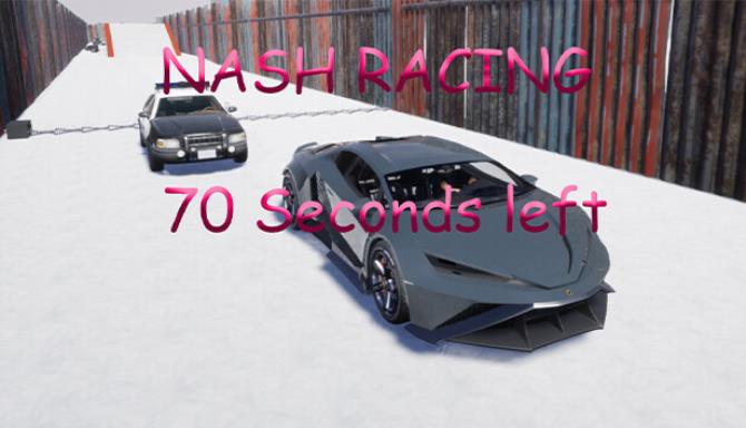 Nash Racing 70 seconds left-TENOKE Free Download