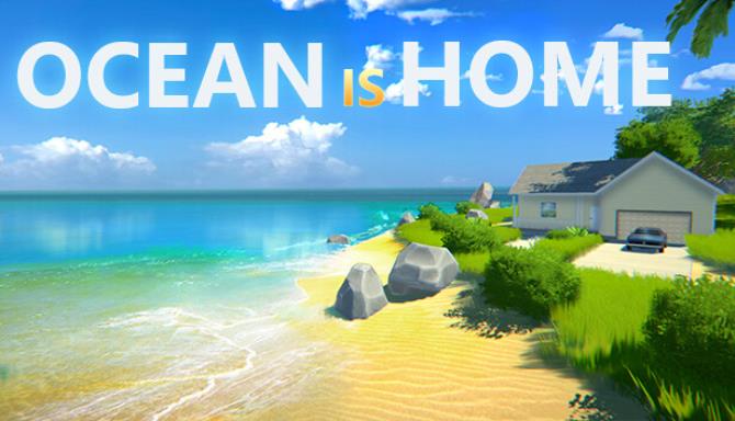 Ocean Is Home : Island Life Simulator Free Download