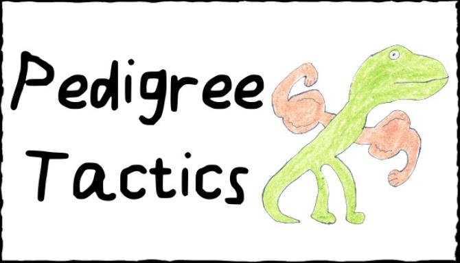 Pedigree Tactics-TENOKE Free Download