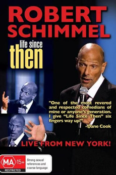 Robert Schimmel: Life Since Then Free Download