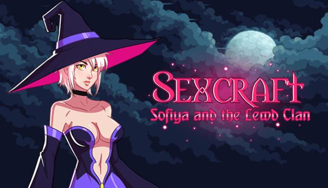 Sexcraft – Sofiya and the Lewd Clan Free Download