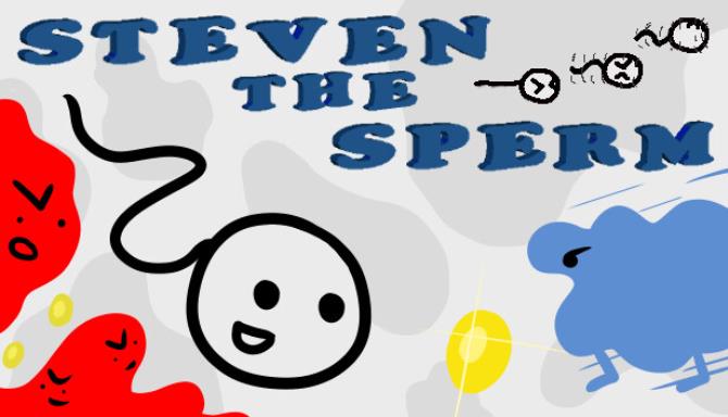 Steven the Sperm Free Download
