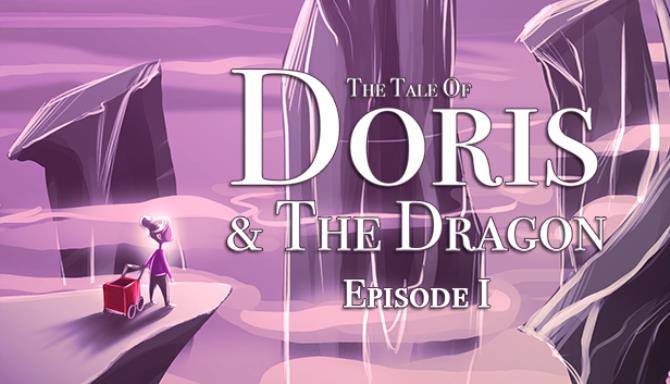 The Tale of Doris and the Dragon – Episode 1 Free Download