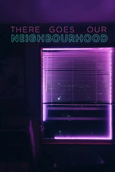 There Goes Our Neighbourhood Free Download