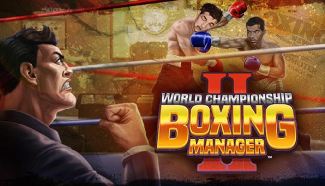 World Championship Boxing Manager 2 Free Download