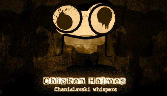 Chicken Holmes – Chanislavski Whispers Free Download