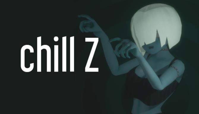 Chill Z Free Download