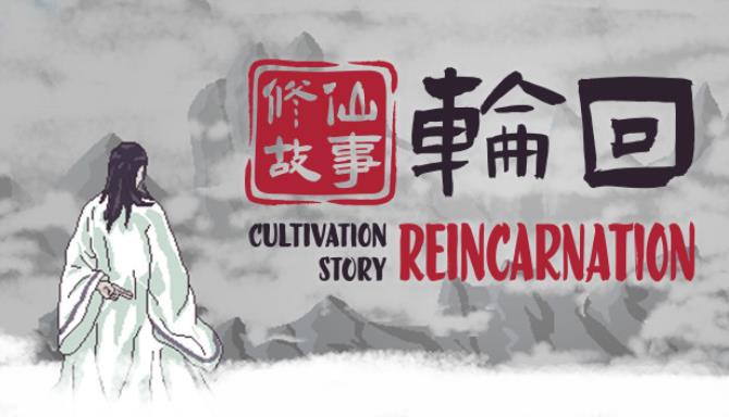 Cultivation Story: Reincarnation (v01.02.2023) Free Download
