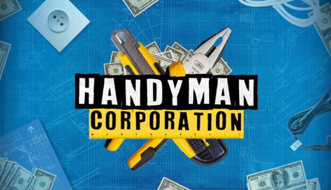 Handyman Corporation Update v1 0 1 3-TENOKE Free Download